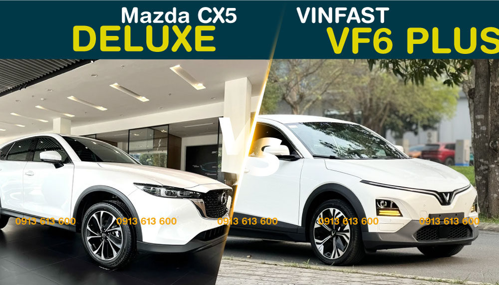so sanh mazda cx-5 deluxe va vinfast vf 6 plus